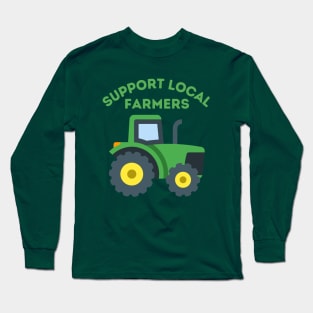 Support Local Farmers Long Sleeve T-Shirt